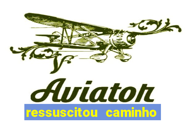 ressuscitou caminho neocatecumenal pdf